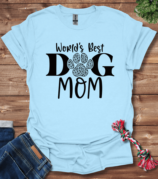 Worlds Best Dog Mom T-Shirt