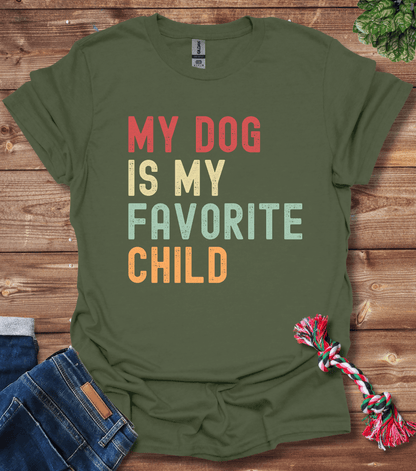 My Dog Is My Favorite Child T-Shirt