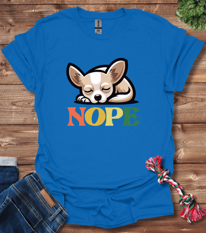 Chihuahua Nope T-Shirt