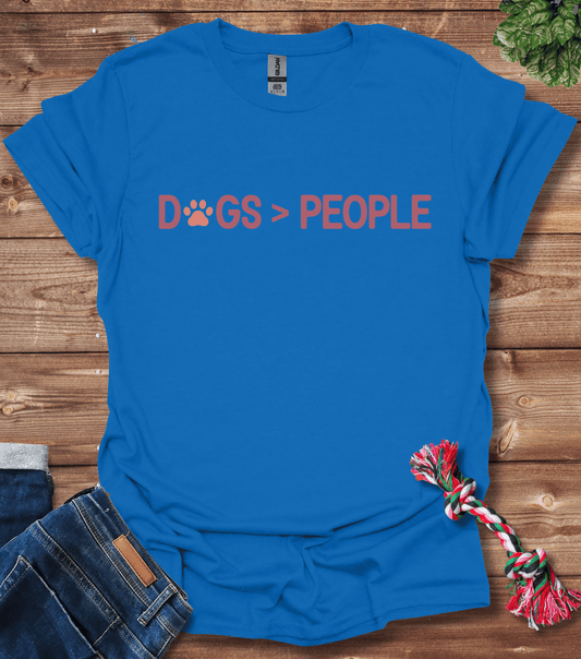 Dogs > People T-Shirt