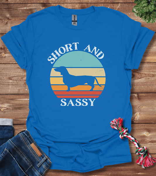 Short And Sassy T-Shirt