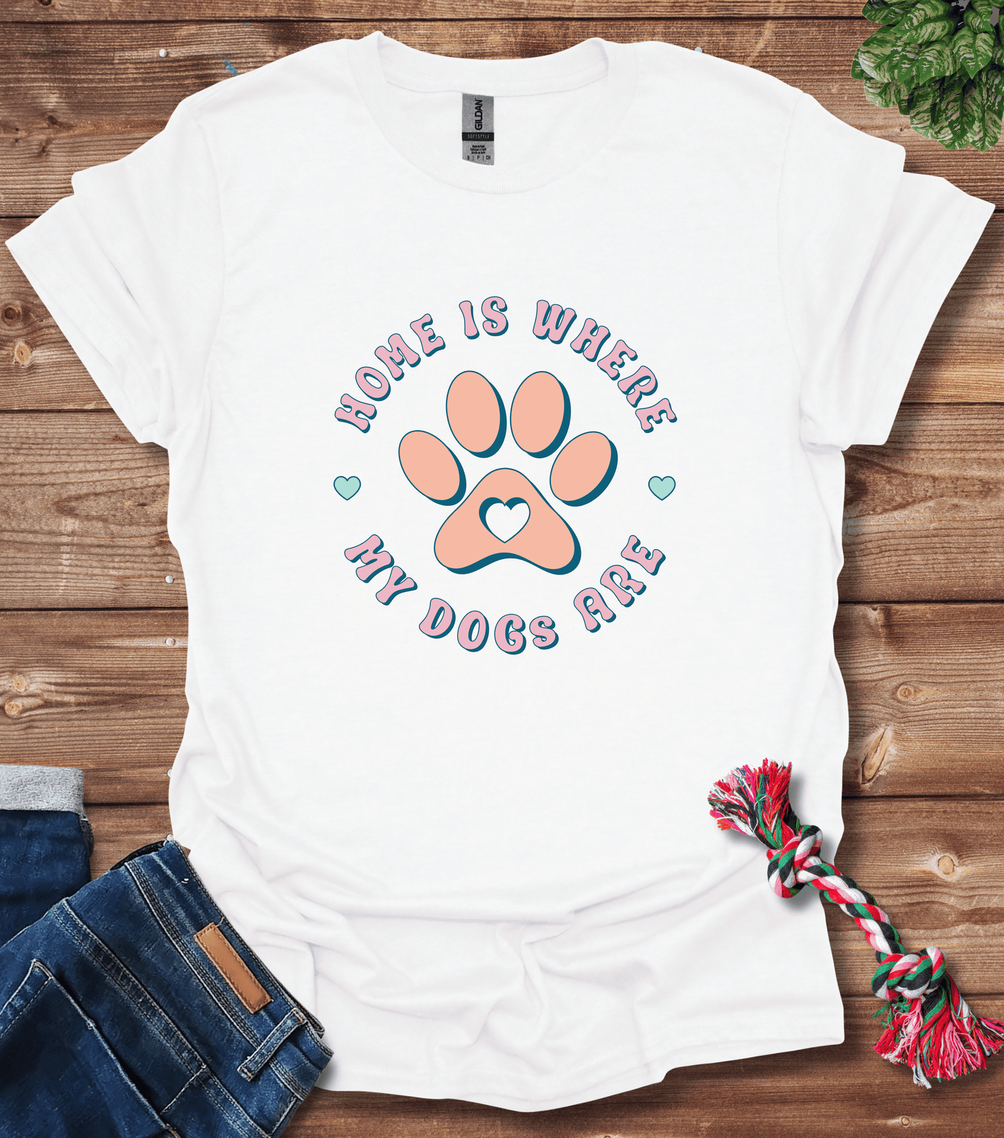 Home Is Where My Dogs Are T-Shirt